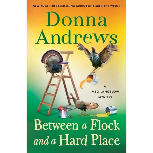 Between a Flock and a Hard Place: A Meg Langslow Mystery - Paperback