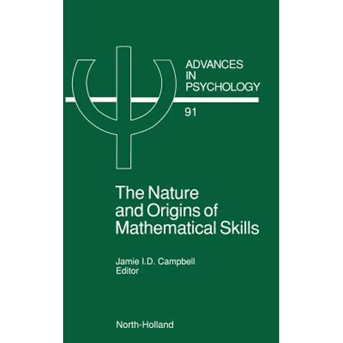 The Nature and Origin of Mathematical Skills: Volume 91 - Hardcover