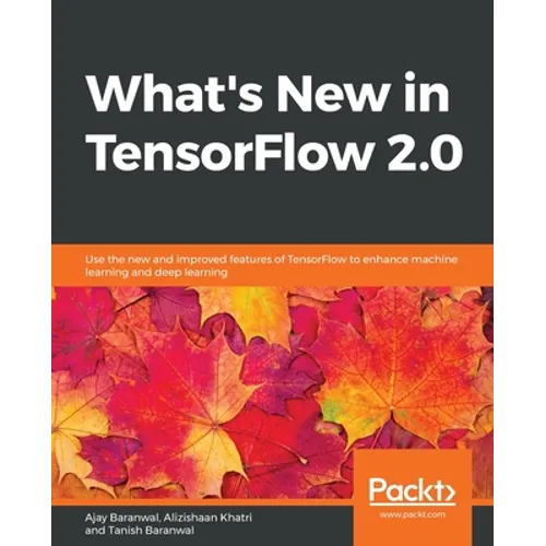 What's New in TensorFlow 2.0 - Paperback