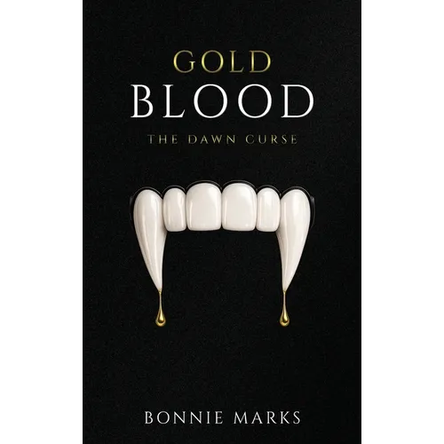 Gold Blood: The Dawn Curse - Hardcover