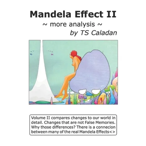 Mandela Effect II: more analysis - Paperback