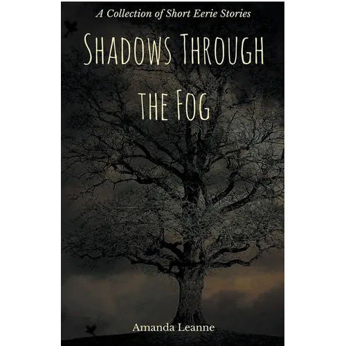 Shadows Through the Fog - Paperback