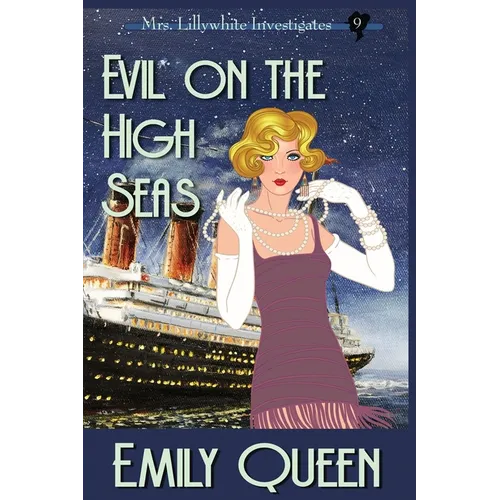 Evil on the High Seas (Large Print): A 1920's Murder Mystery - Paperback