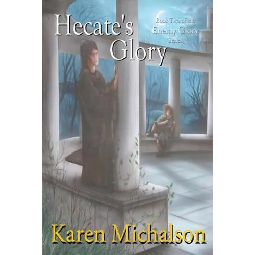 Hecate's Glory - Paperback