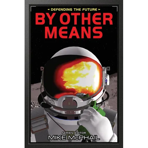 By Other Means: Reissued - Paperback