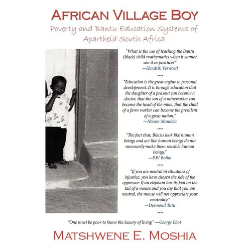 African Village Boy: Poverty and Bantu Education Systems of Apartheid South Africa - Paperback