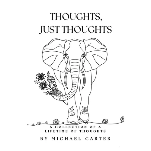 Thoughts, Just Thoughts - Paperback
