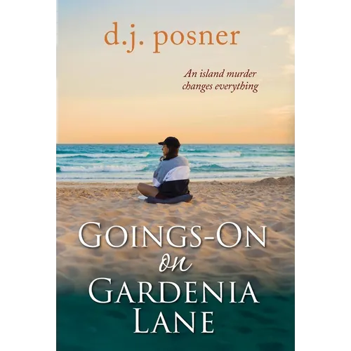 Goings-On on Gardenia Lane - Hardcover