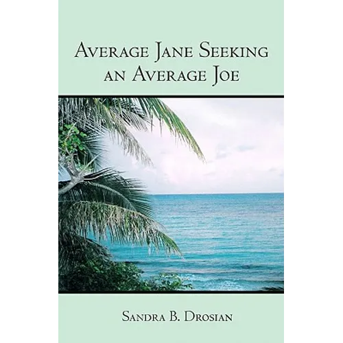 Average Jane Seeking an Average Joe - Paperback