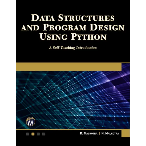 Data Structures and Program Design Using Python: A Self-Teaching Introduction - Paperback