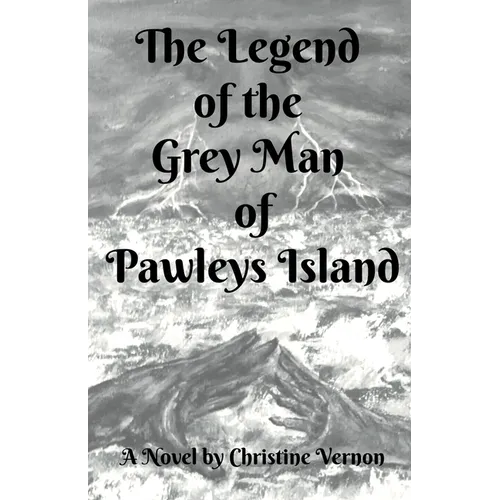 The Legend of the Grey Man of Pawleys Island - Paperback