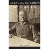 WAR DIARIES and other papers Volume Two