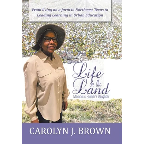 Life on the Land: Memoir of a Farmer's Daughter - Hardcover