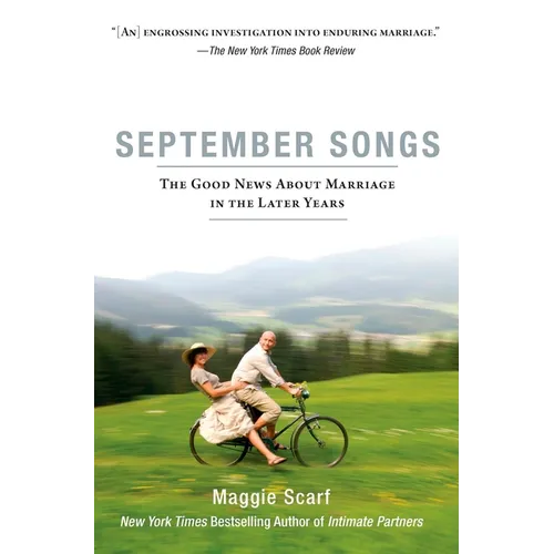 September Songs: The Good News About Marriage in the Later Years - Paperback
