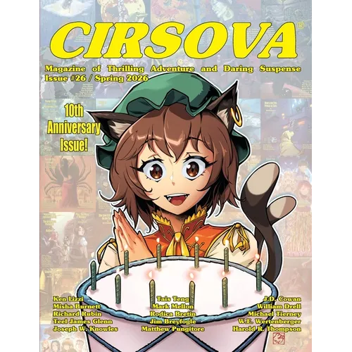 Cirsova Magazine of Thrilling Adventure and Daring Suspense Issue #26 / Spring 2026 - Paperback