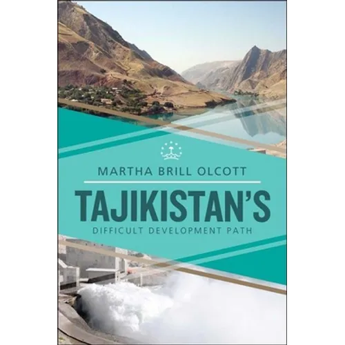 Tajikistan's Difficult Development Path - Paperback