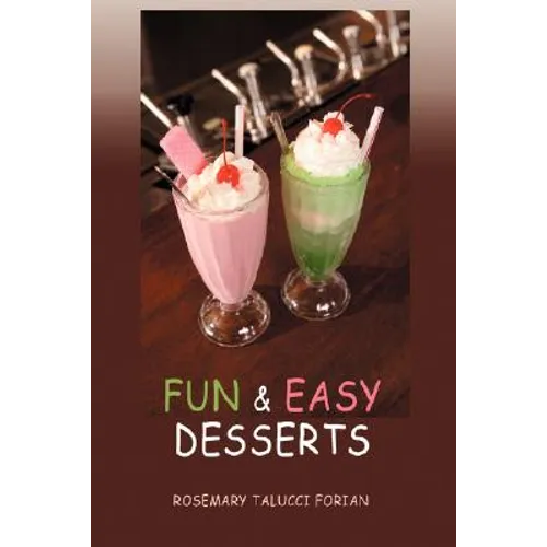 Fun & Easy Desserts - Paperback