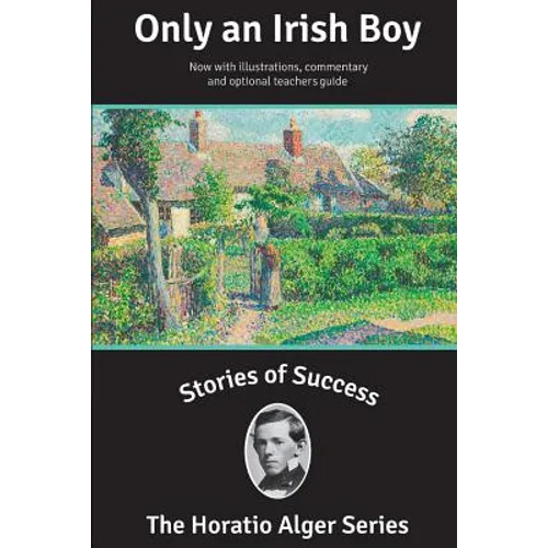 Stories of Success: Only an Irish Boy (Illustrated) - Paperback