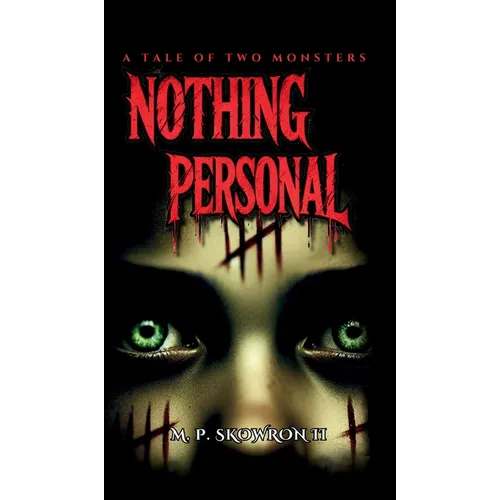 Nothing Personal: A Tale Of Two Monsters - Hardcover