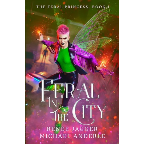 Feral in the City - Paperback
