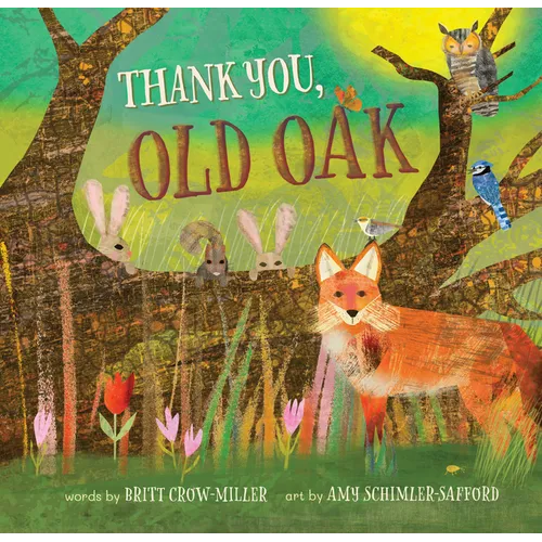 Thank You, Old Oak - Hardcover