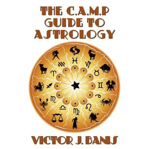 The C.A.M.P. Guide to Astrology - Paperback