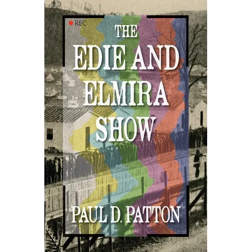 The Edie and Elmira Show - Paperback