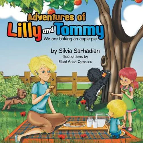 Adventures of Lilly and Tommy: We Are Baking an Apple Pie - Paperback