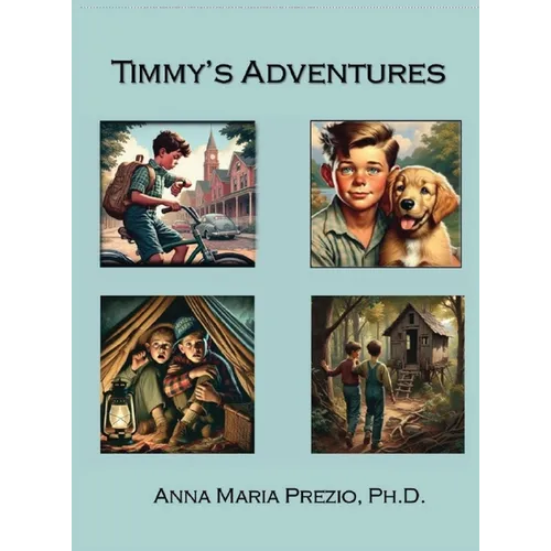 Timmy's Adventures - Hardcover