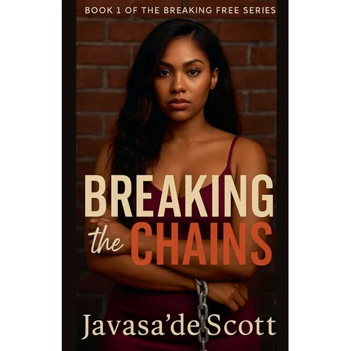 Breaking the Chains - Paperback