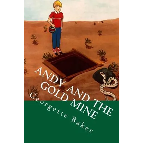 Andy and the Gold Mine - Paperback