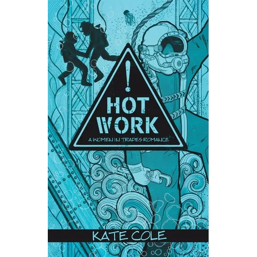 Hot Work - Paperback