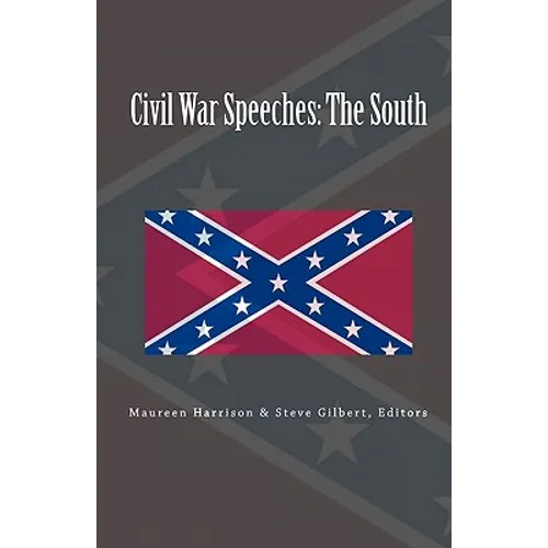 Civil War Speeches: The South - Paperback