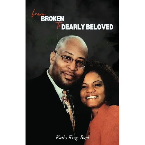 From Broken to Dearly Beloved - Paperback