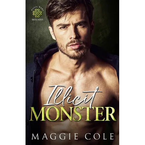 Illicit Monster: An Arranged Marriage Age Gap Dark Mafia Romance - Paperback