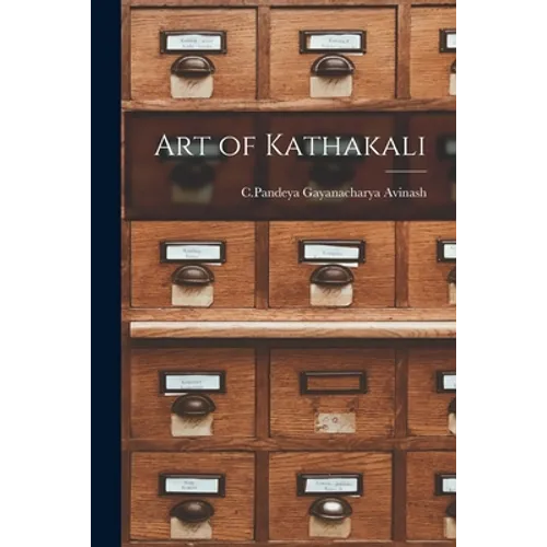 Art of Kathakali - Paperback