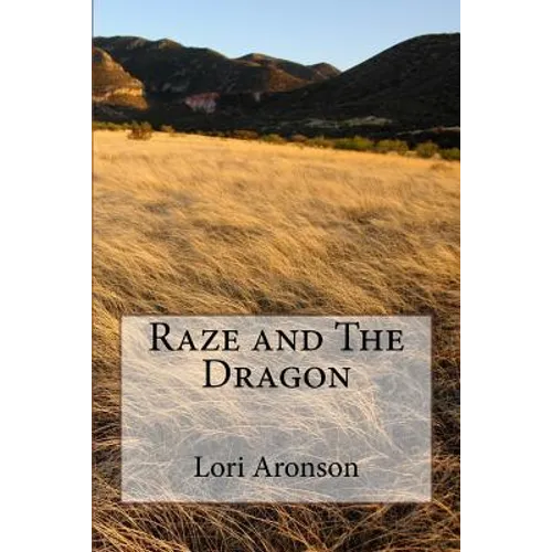 Raze and The Dragon - Paperback