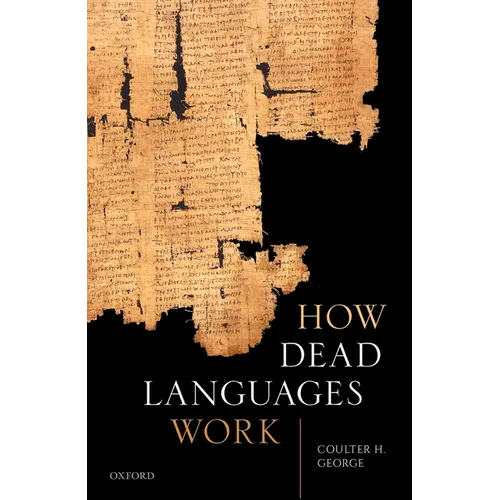 How Dead Languages Work