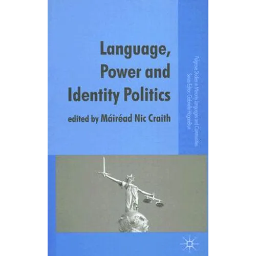 Language, Power and Identity Politics - Hardcover