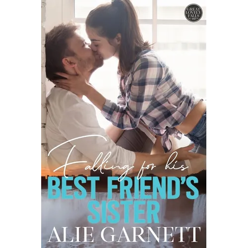 Falling for his Best Friend's Sister - Paperback
