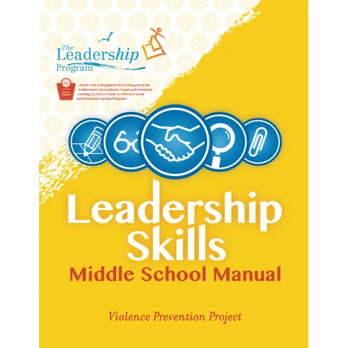 Leadership Skills: Middle School Manual: Violence Prevention Program - Paperback