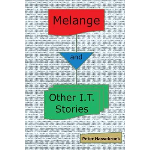 Melange and Other I.T. Stories - Paperback