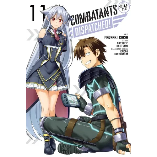 Combatants Will Be Dispatched!, Vol. 11 (Manga): Volume 11 - Paperback