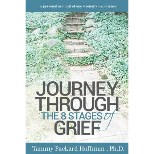 Journey Through the Eight Stages of Grief - Paperback
