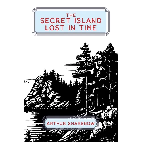 The Secret Island Lost In Time - Paperback