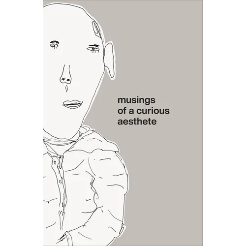 Musings of a Curious Aesthete - Paperback