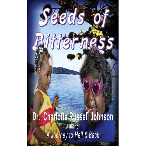 Seeds of Bitterness - Paperback