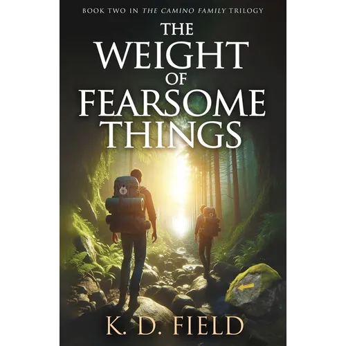 The Weight of Fearsome Things - Paperback