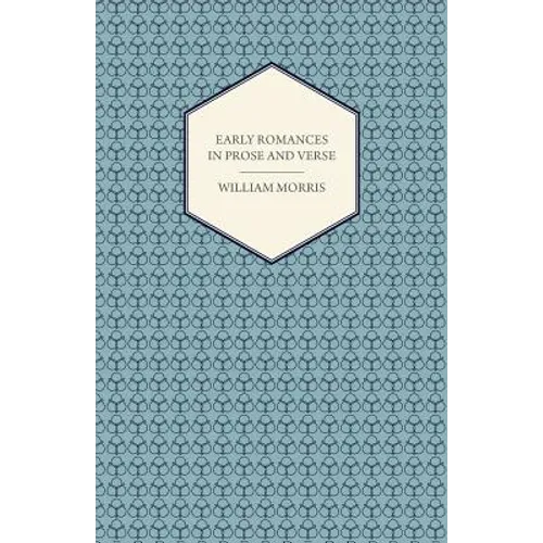 Early Romances in Prose and Verse