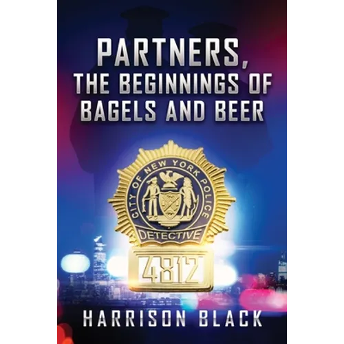 Partners, the beginnings of Bagels and Beer - Paperback